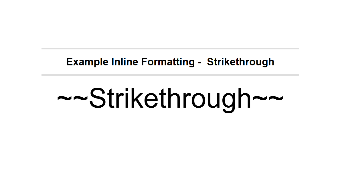 Example of inline strikethrough formatting